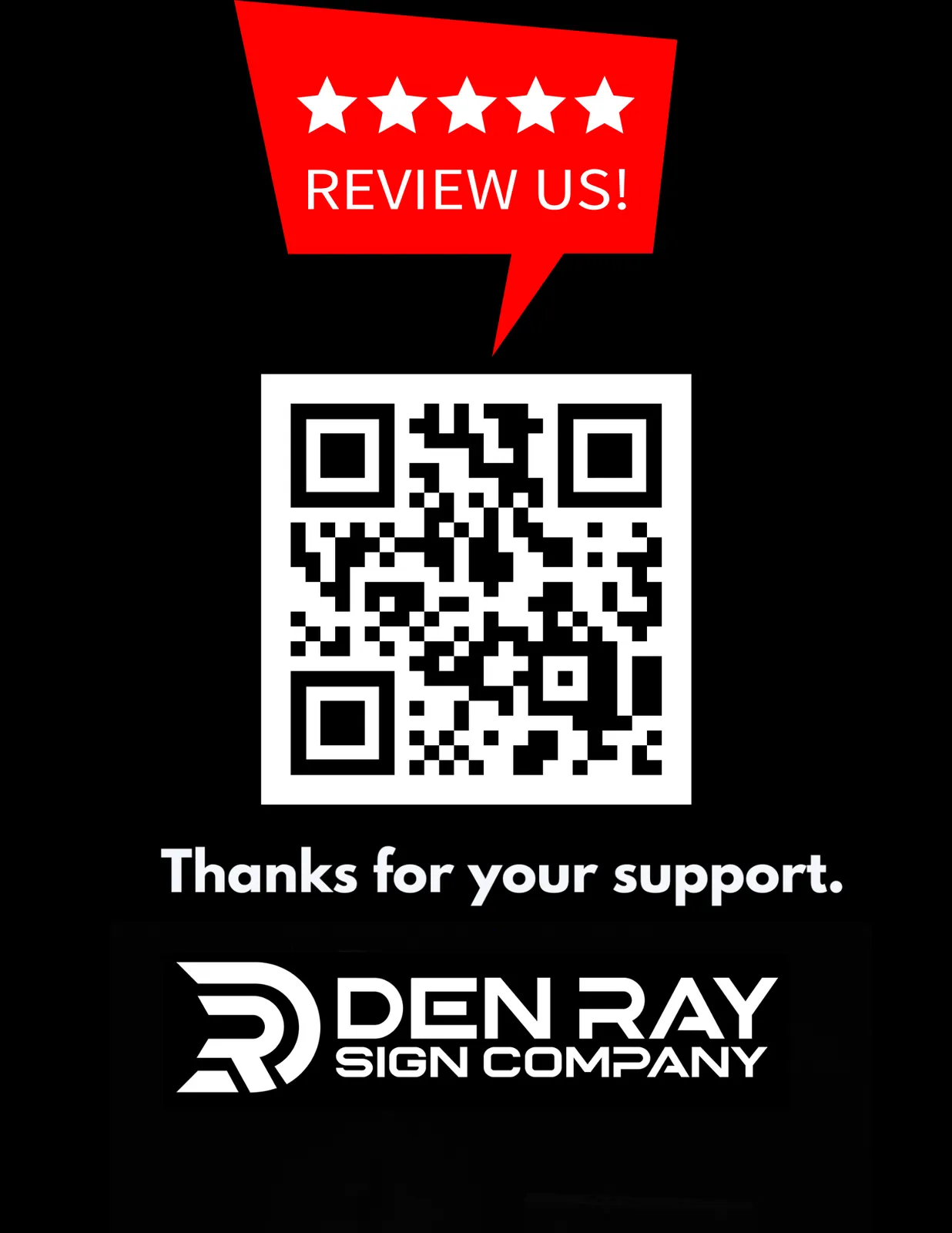 Review us! A QR code that opens Den-Ray Sign Company's Google review page. Thanks for your support.